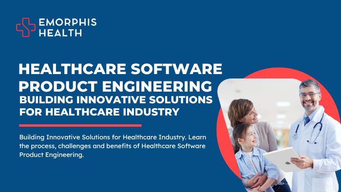 Healthcare software product engineering