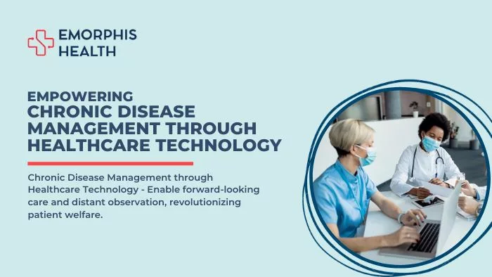 Chronic-Disease-Management-Through-Healthcare-Technology-Emorphis-Technologies